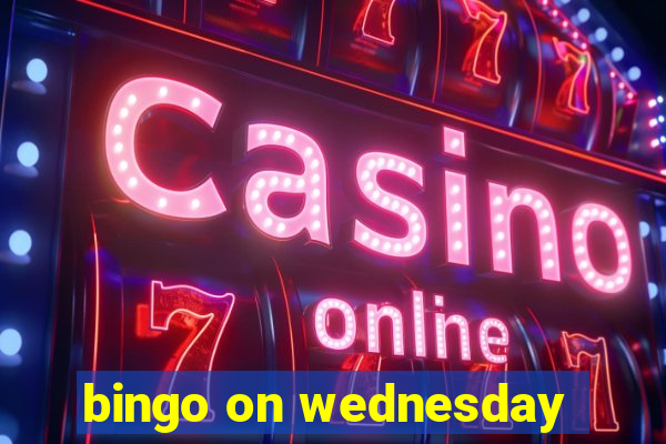 bingo on wednesday