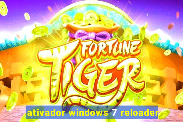 ativador windows 7 reloader