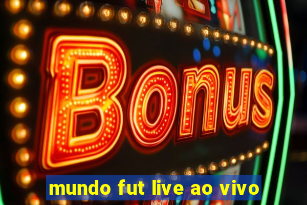 mundo fut live ao vivo