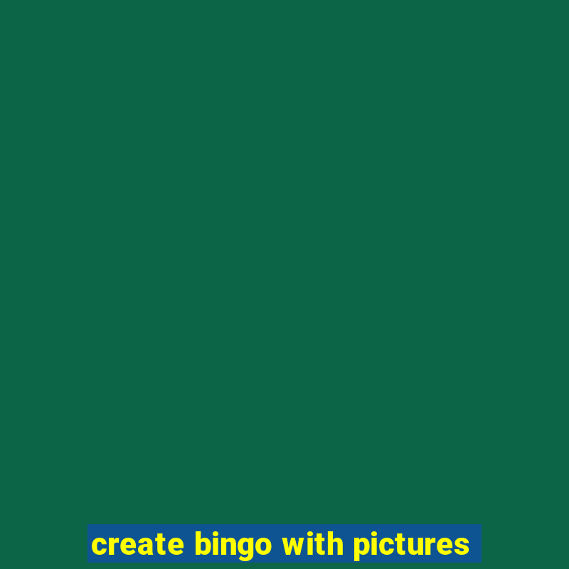 create bingo with pictures