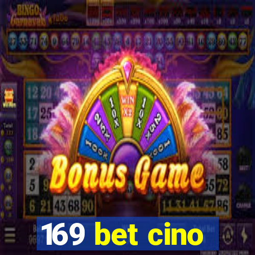 169 bet cino