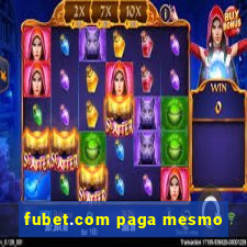 fubet.com paga mesmo