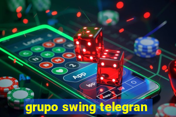 grupo swing telegran