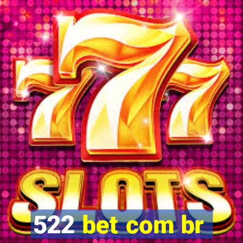 522 bet com br