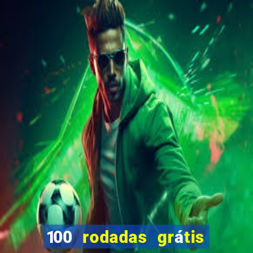 100 rodadas grátis sem depósito