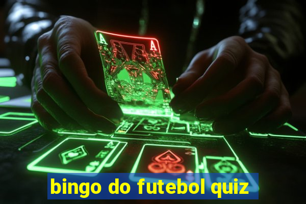 bingo do futebol quiz