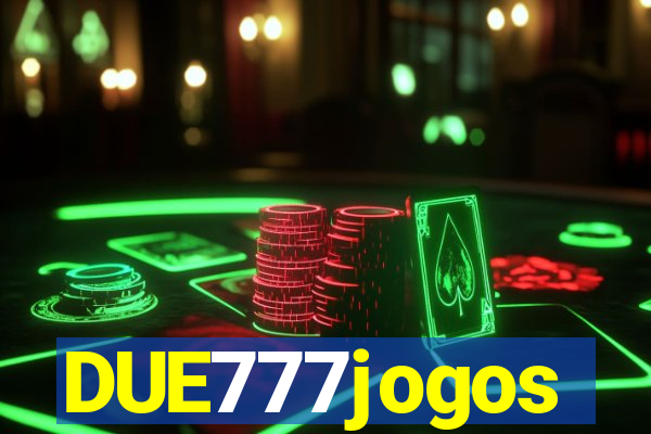 DUE777jogos