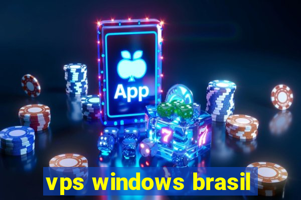 vps windows brasil