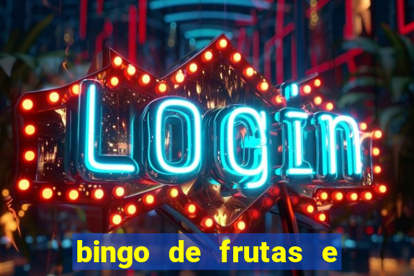 bingo de frutas e legumes para imprimir