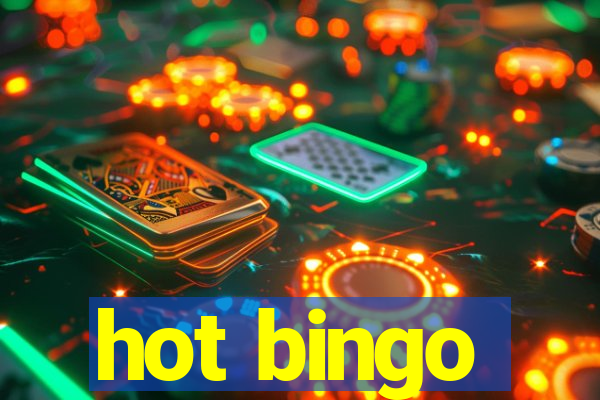 hot bingo