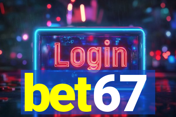 bet67