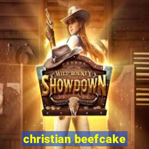 christian beefcake