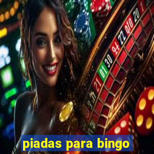 piadas para bingo