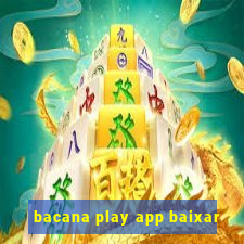 bacana play app baixar