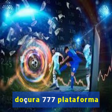 doçura 777 plataforma