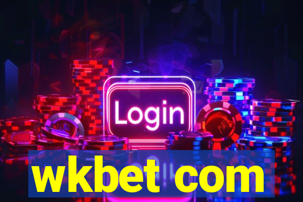 wkbet com