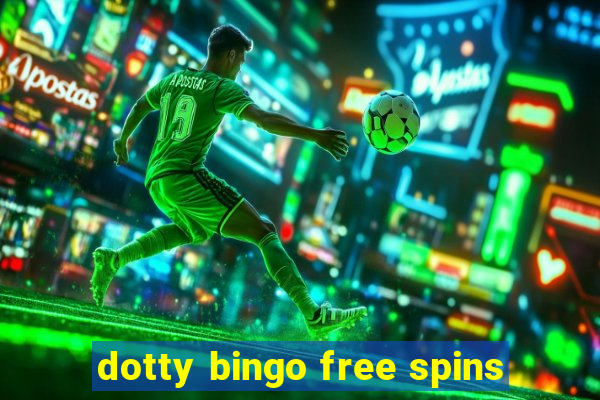 dotty bingo free spins