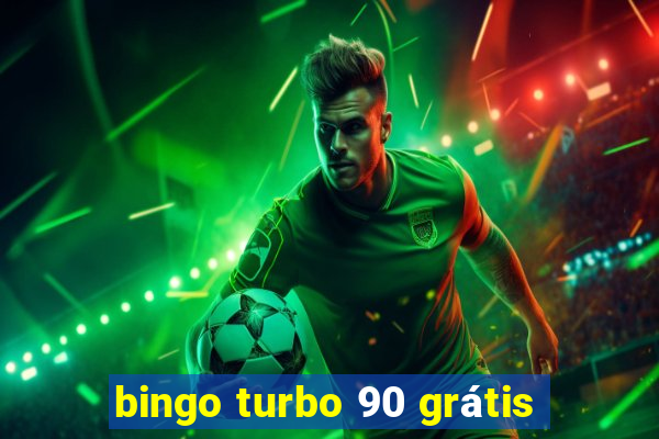 bingo turbo 90 grátis