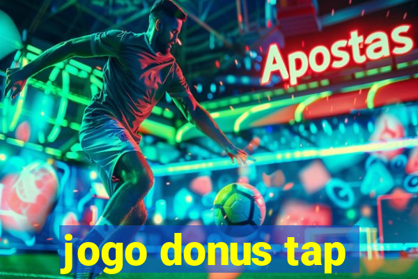 jogo donus tap