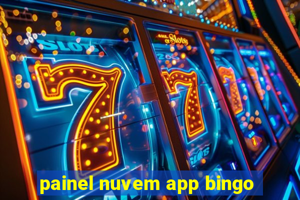 painel nuvem app bingo