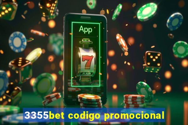 3355bet codigo promocional