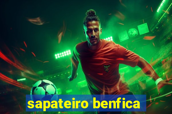 sapateiro benfica