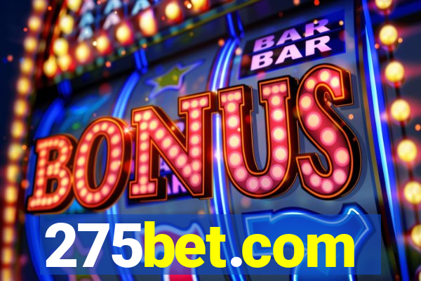 275bet.com