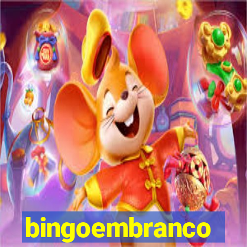 bingoembranco