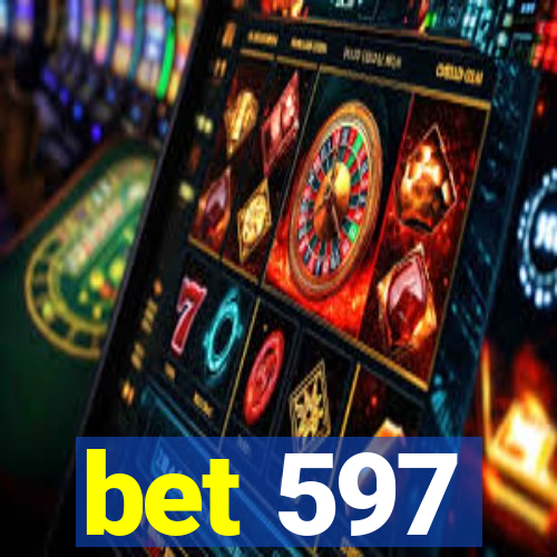 bet 597