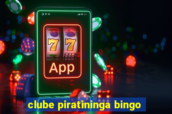 clube piratininga bingo