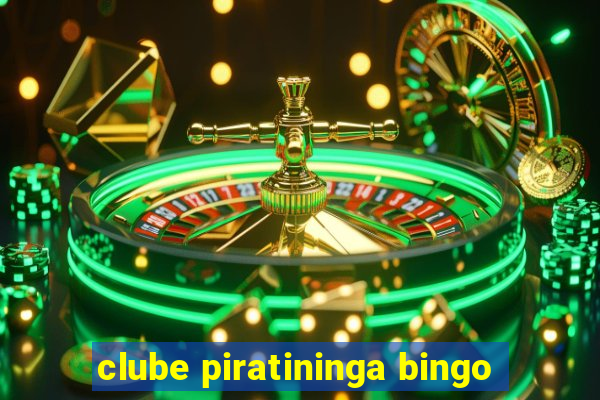 clube piratininga bingo