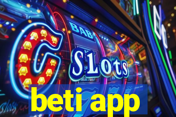 beti app