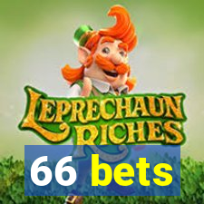 66 bets