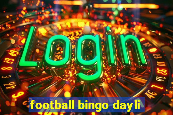 football bingo dayli