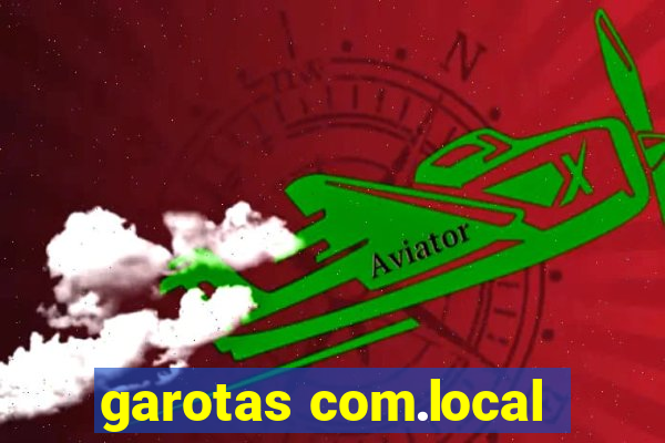 garotas com.local