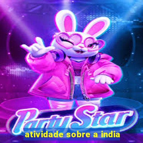 atividade sobre a india