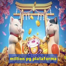 million pg plataforma