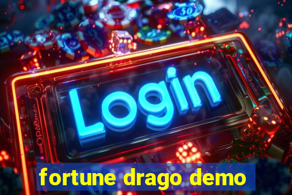 fortune drago demo