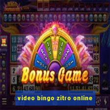 video bingo zitro online