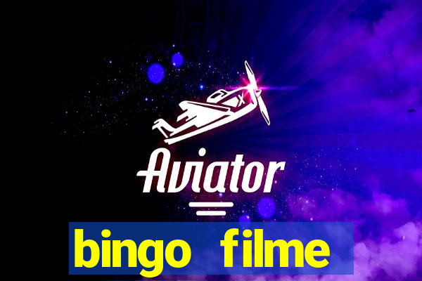 bingo filme assistir online