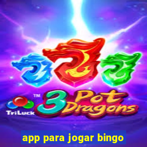 app para jogar bingo