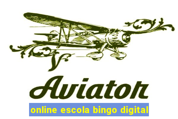 online escola bingo digital