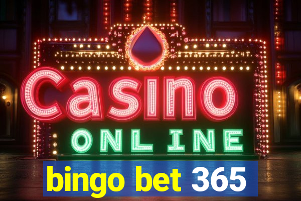 bingo bet 365