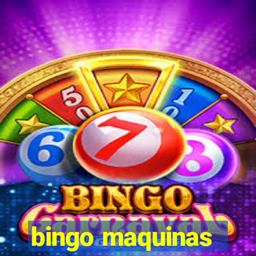 bingo maquinas