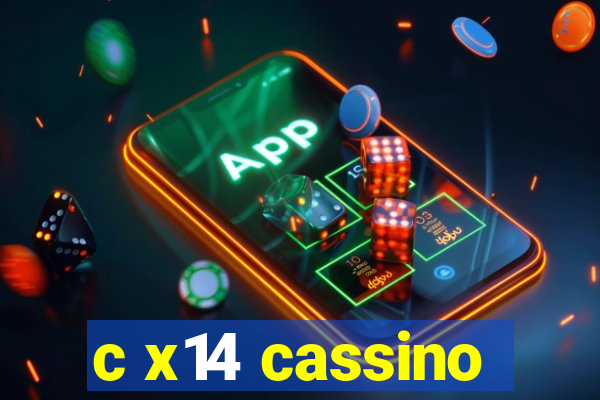 c x14 cassino