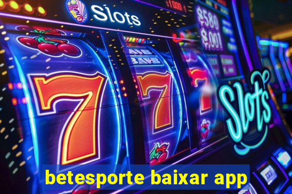 betesporte baixar app